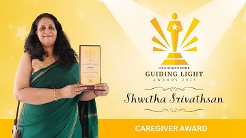 Shwetha Shrivatsan | Guiding Light Caregiver Award | HashHackCode