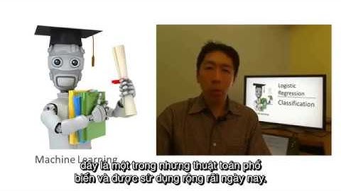[Vietsub] Andrew Ng - Bài 19: Giới thiệu Hồi quy logistic