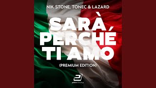 Sarà Perché Ti Amo (Original Extended)