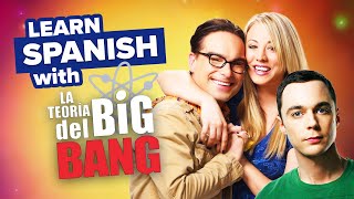 Master Spanish with Penny and Leonard from The Big Bang Theory