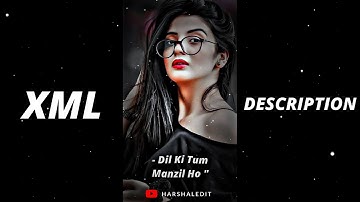 TUMSE MILKE DIL KA 💖😍 || NEW XML FILE 🎟🦋 || NEW TREND XML 👀🔥|| #xml #xml_file