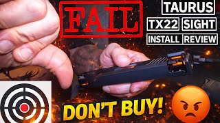 Taurus TX22 sight install review!  Amazon product FAIL!!! #amazonproduct #amazonproducts