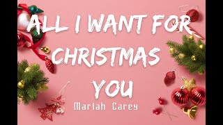 Mariah Carey - All I Want For Christmas Is You (Lyrics) - lakersandzie