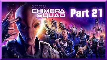 Xcom Chimera Squad - Old School Xcom Music!!! [Part 21]