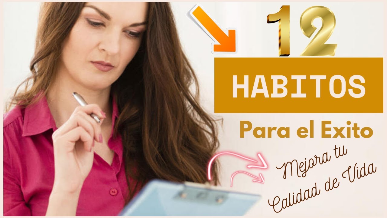CAMBIA TU VIDA aplica estos HABITOS para obtener el EXITO - YouTube