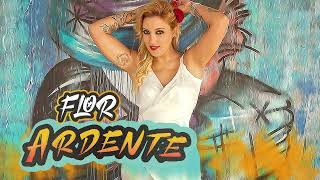 Flor - Ardente (Art Track)