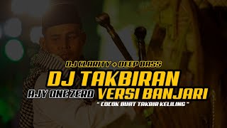 DJ TAKBIRAN VERSI BANJARI AJY ONE ZERO