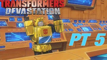 NOOO BEEEEE!!! | Transformers Devastation - (IN DEPTH)Campaign Walkthrough - Pt 5