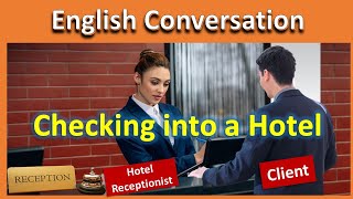English conversation: Hotel checkin