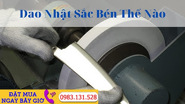 Thử Thách Kiểm Tra Độ Sắc Của Dao Nhật - Mẹo kiểm tra độ bén của dao bằng phương pháp thủ công