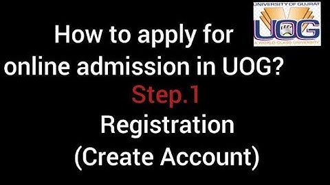 UOG Registration Procedure for Admission 2022 | UOG Admission fall 2022 |