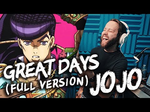 Jojo's Bizarre Adventure - Great Days Cover By Jonathan Young x Caleb Hyles