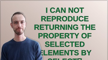 Mathematica: I can not reproduce returning the property of selected elements by Select