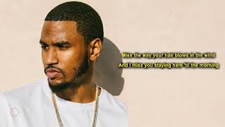 Trey Songz - Missing You (Lyrics)