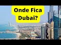 Onde Fica Dubai?