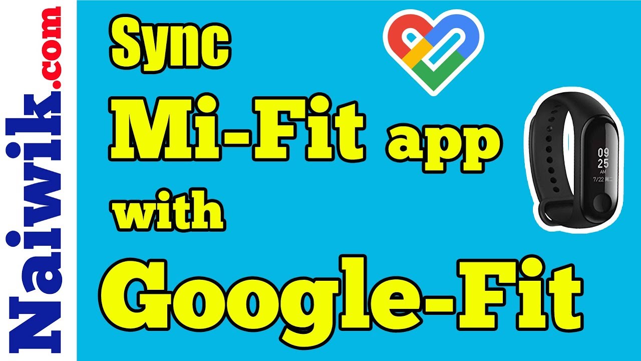 How to Sync Mi-Fit ( Mi Band ) data with Google-Fit app