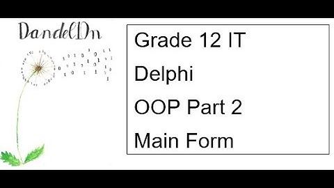 Grade 12 IT OOP Part 2