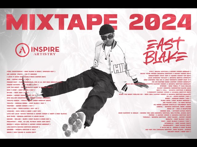 MIXTAPE EAST BLAKE 2024 [ VOL 1 ] class=