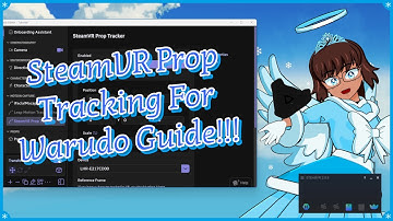 SteamVR Prop Tracking In Warudo Guide!!!