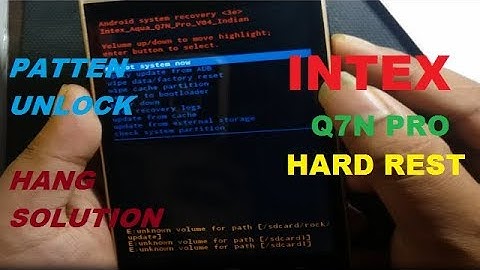 INTEX AQUA Q7N PRO HARD RESET FOR PATTEN LOCK PIN LOCK PASSWORD LOCK SOLUTION