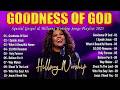 Goodness Of God, Christian Songs With Lyrics, Hillsong Worship Songs 2026 Playlist, Worship Music#77