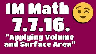😉 7th Grade, Unit 7, Lesson 16 "Applying Volume and Surface Area" Illustrative Mathematics