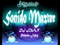 Sonido mazter  enganchado lo mejor dj jn