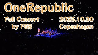 OneRepublic Full Concert (Copenhagen 2025.10.30)