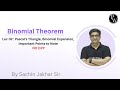 Lec 02 : Pascal's Triangle, Binomial Expansion, Important Points to Note 