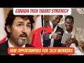 Canada Tech Talent Strategy In 2023 | New Opportunities For Immigrants