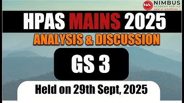 HPAS Mains 2025 GS Paper 3 Analysis & Discussion | Complete Paper Review |