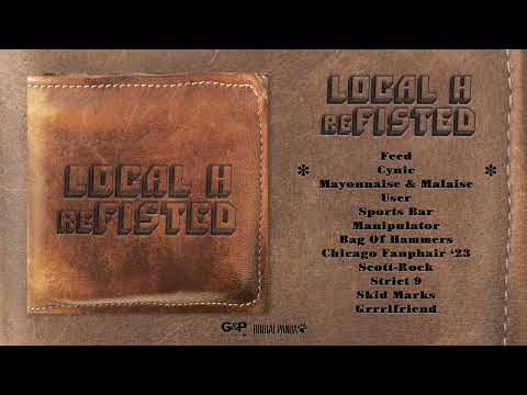 LOCAL H - reFISTED (Official Album Stream)