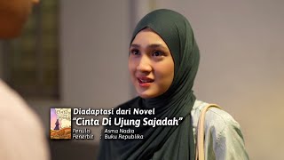 Sinetron Terbaru Cut Syifa, Megantara, Zikri Daulay - Cinta Di Ujung Sajadah, SEGERA!