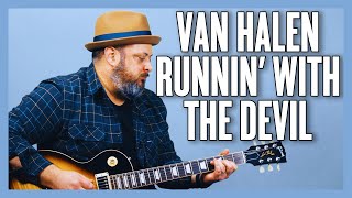 Van Halen Runnin&#39; With The Devil Guitar Lesson + Tutorial