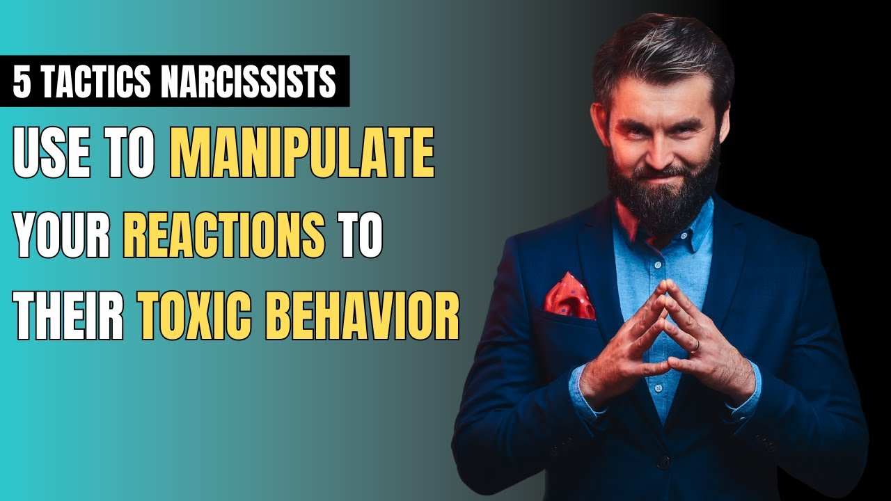 5 Ways Narcissists Expect You to React to Their Toxic Behavior - YouTube