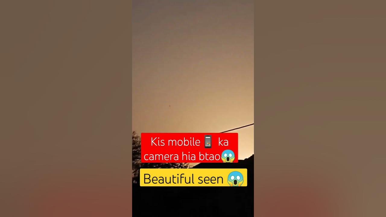 kis mobile ka📱 camera hai😱🙏🔥 ytshorts trending viral camra 