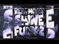 REAL MOONSHINE FUNK 2 Mega Slowed By DJ ROBE 