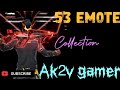 Ak2v gamer 53 emote collectionak2vgamer garenafreefire