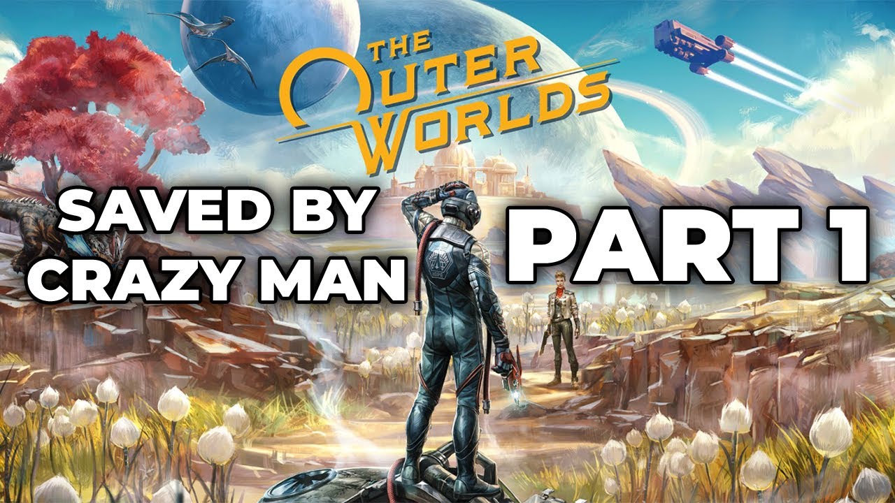 THE OUTER WORLDS Walkthrough Gameplay Part 1 INTRO FULL GAME YouTube the-outer-worlds-walkthrough-gameplay-part-1-intro-full-game-youtube