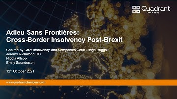 Adieu Sans Frontières: Cross Border Insolvency Post-Brexit
