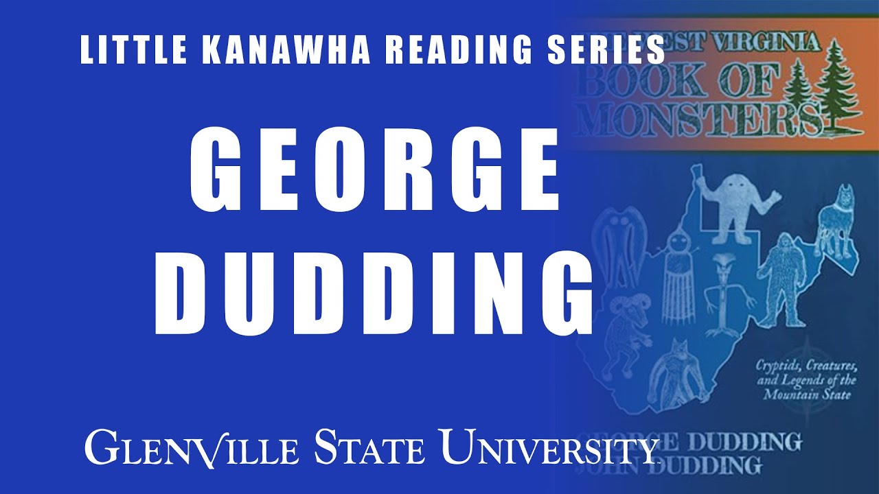 Little Kanawha Reading Series: George Dudding - YouTube