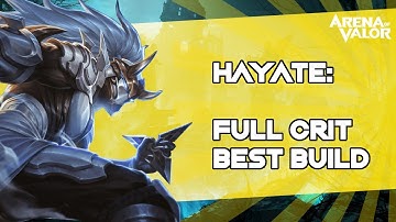 +++  [New Year] HAYATE: Full Crit - Best Build +++  Arena of Valor / AoV / RoV / Liên Quân Mobile