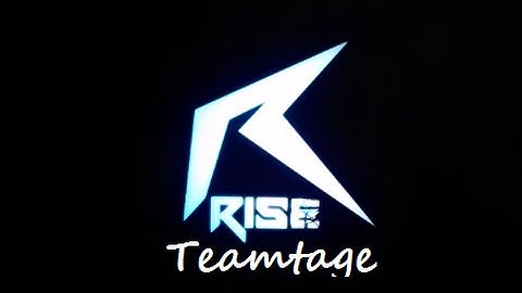 Introducing Rise Clan Teamtage #1