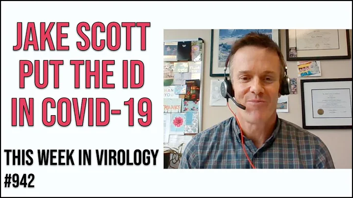 TWiV 952: Jake Scott put the ID in COVID-19