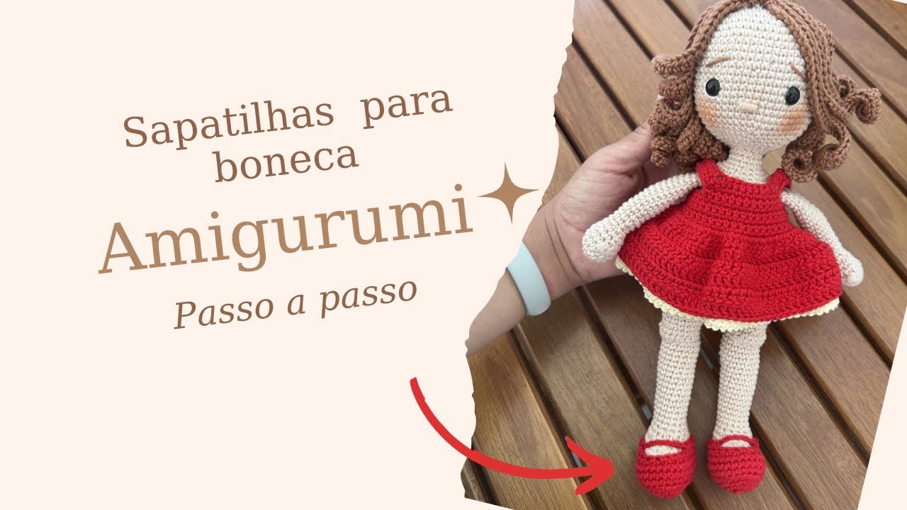 Passo a passo sapatilhas para boneca - Amigurumi