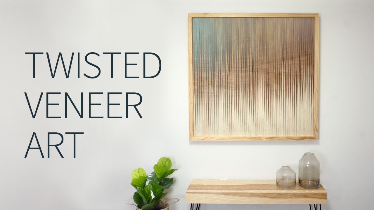 Twisted veneer wood art + how to make a frame - YouTube