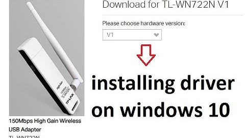 How to download and install tplink tl wn722n v1 wireless usb driver on windows 10 or win8