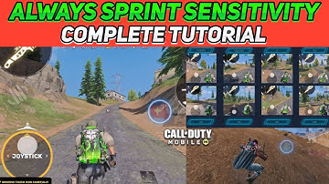 ALWAYS SPRINT (ALWAYS SPRINT SENSITIVITY) SETTINGS IN-DEPTH EXPLANATION IN COD MOBILE BR