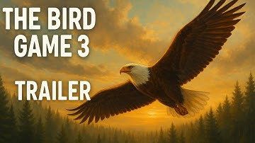 THE BIRD GAME 3 – Official Trailer | teaser 2025