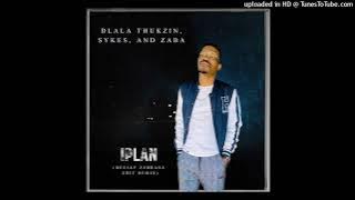 Dlala Thukzin, Sykes, and Zaba, DjLace- iPlan (Deejay ZebraSA Edit Remix)